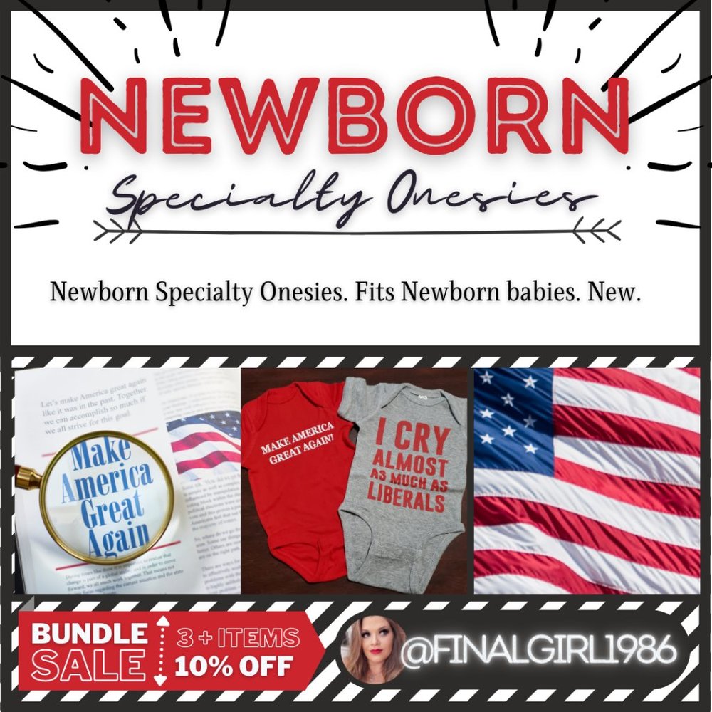 Newborn Specialty MAGA Onesies
